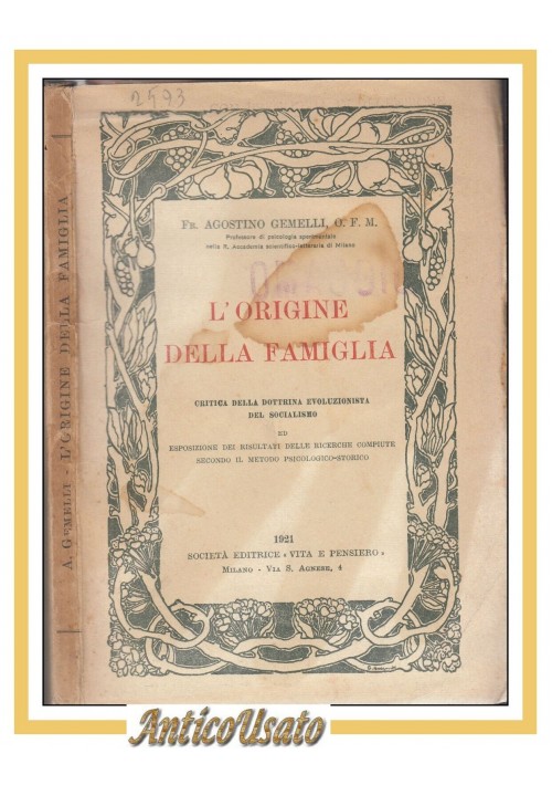 L'ORIGINE DELLA FAMIGLIA di Agostino Gemelli 1921 Vita e Pensiero Libro critica