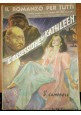L'OSSESSIONE DI KATHLEEN R.Campbell 1947 Corriere della Sera ROMANZO PER TUTTI