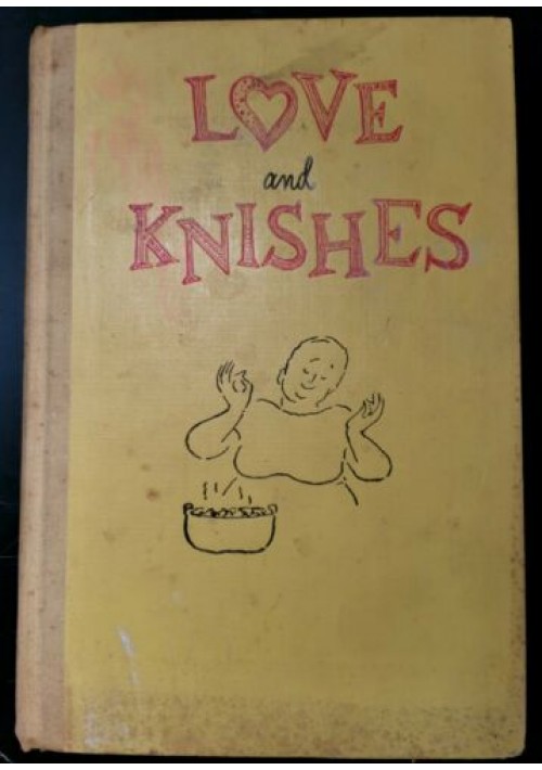 LOVE AND KNISHES di Sara Kasdan  guide to jewish cooking libro cucina ebraica