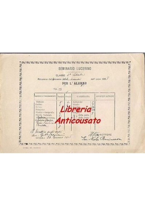 LUCERA - PAGELLA SEMINARIO LUCERINO DELL'ANNO 1908 originale diploma liceo