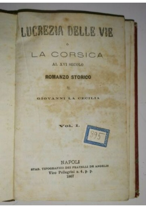 LUCREZIA DELLE VIE O CORSICA di Giovanni La Cecilia 1867 2 volumi libro antico