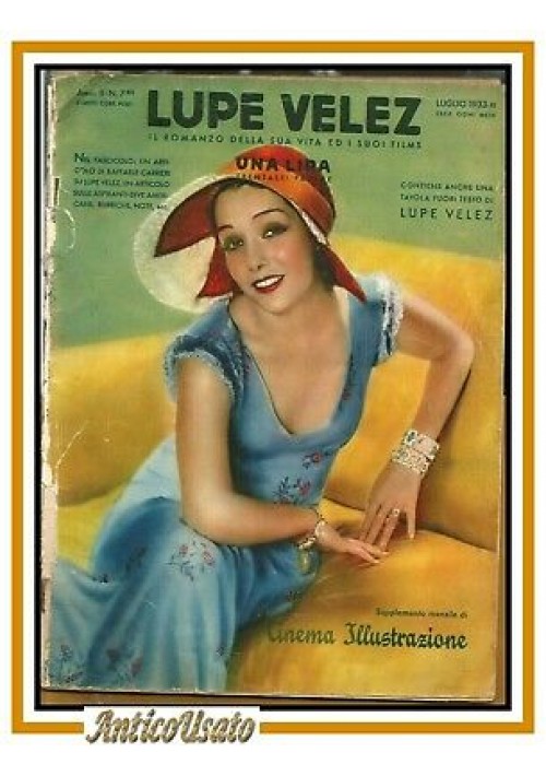 LUPE VELEZ supplemento CINEMA ILLUSTRAZIONE 1933 biografia giornale vintage