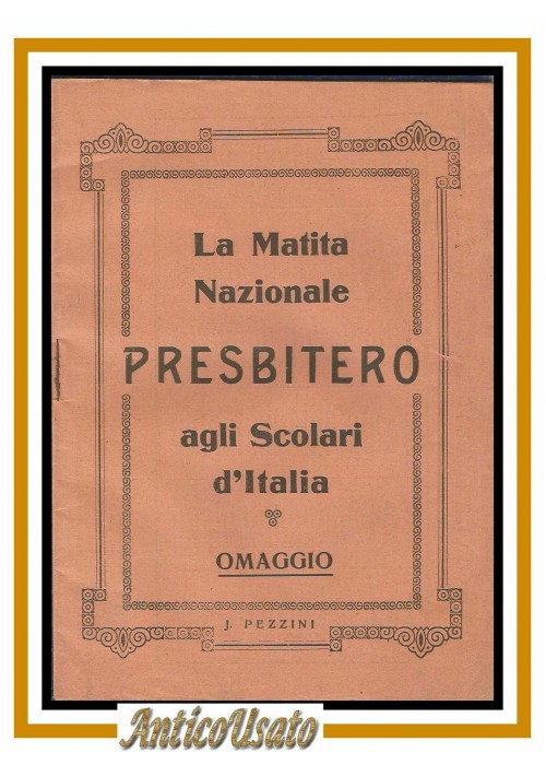 ESAURITO - La Matita Nazionale PRESBITERO Agli Scolari D'Italia Libro Di Aritmetica 1928