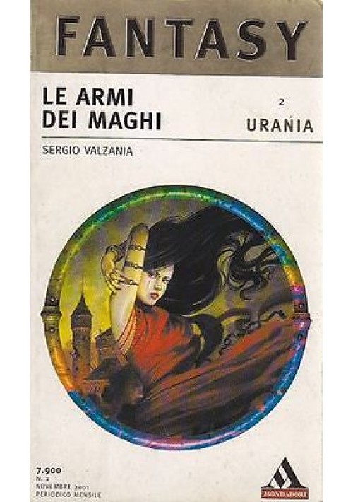 Le armi dei maghi di Sergio Valzania -  Mondadori 2001 Urania Fantasy