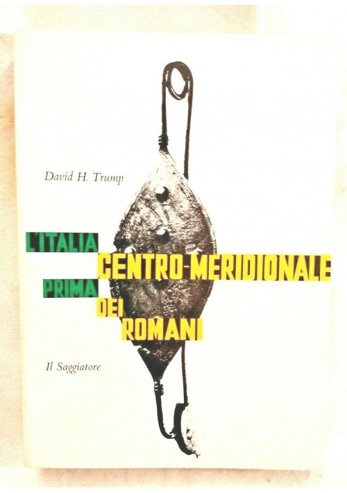 L'italia Centro Meridionale Prima Dei Romani di David H Trump 1978 il Saggiatore