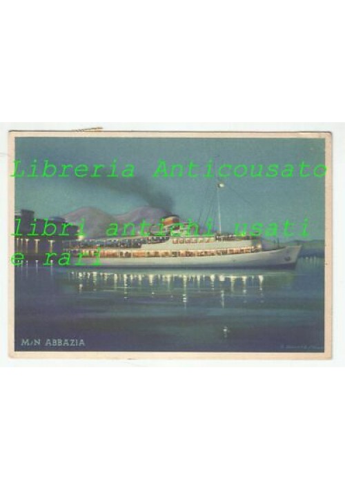 M. N. ABBAZIA cartolina società partenopea di navigazione - viaggiata 1954 