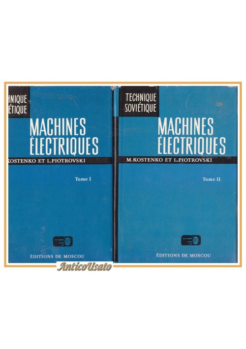 MACHINES ELECTRIQUES 2 volumi di Kostenko e Piotrovski 1979 MIR libro macchine