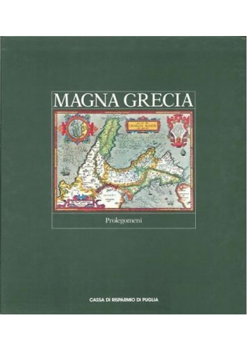 MAGNA GRECIA PROLEGOMENI - Electa Editrice 1985 cassa di risparmio Puglia *