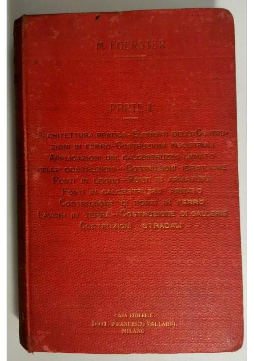 MANUALE DEL COSTRUTTORE parte 2 di Foerster 1921 libro ingegneria ponti ferro