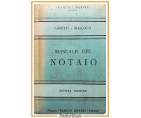 MANUALE DEL NOTAIO di Garetti e Biancotti 1911 Hoepli Libro VII edizione