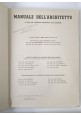 MANUALE DELL'ARCHITETTO 1953 Consiglio Nazionale delle Ricerche Libro