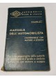 MANUALE DELL’AUTOMOBILISTA volume II per il conseguimento della patente 1955 ACI