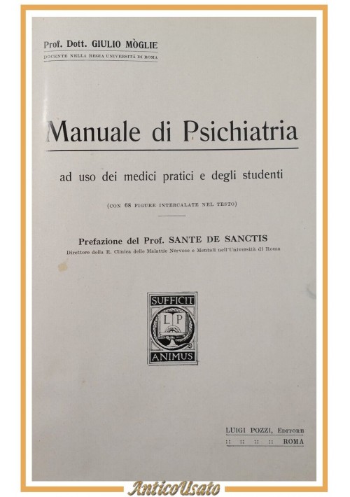 MANUALE DI PSICHIATRIA di Giulio Moglie 1930 Luigi Pozzi Libro medicina pratica