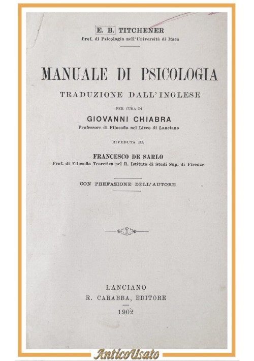 MANUALE DI PSICOLOGIA E B Titchener 1902 Carabba Libro Antico Vintage De Sarlo