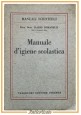 MANUALE D'IGIENE SCOLASTICA di Ilario Romanelli 1923 Vallecchi libro vintage