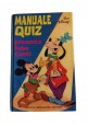 MANUALE QUIZ presenta Febo Conti Walt Disney 1973 IV edizione Mondadori Topolino