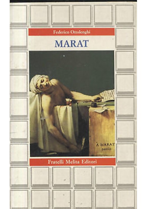 MARAT di Federico Ottolenghi - Fratelli Melita, 1989 - rivoluzione francese