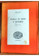 ESAURITO - MARCIA SU ROMA E DINTORNI di Emilio Lussu 1945 Einaudi II edizione libro