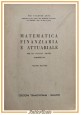 ESAURITO - MATEMATICA FINANZIARIA E ATTUARIALE di Eugenio Levi volume 2 - 1958 Tramontana