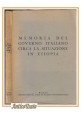 MEMORIA DEL GOVERNO ITALIANO CIRCA LA SITUAZIONE IN ETIOPIA 1935 libro fascismo