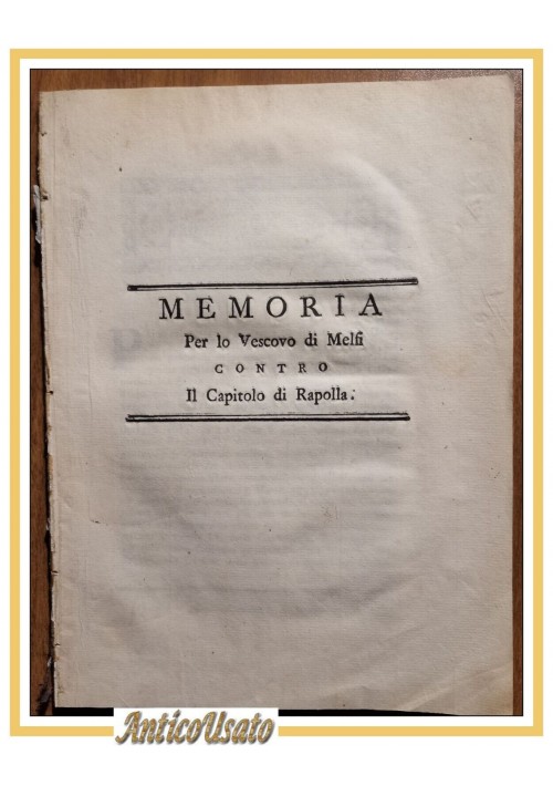 MEMORIA PER LO VESCOVO DI MELFI CONTRO IL CAPITOLO DI RAPOLLA 1803 libro antico