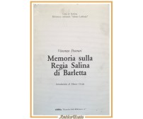 MEMORIA SULLA REGIA SALINA DI BARLETTA di Vincenzo Pecorari 1986 Libro reprint