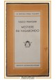 esaurito - MESTIERE DA VAGABONDO di Vasco Pratolini 1947 Mondadori medusa Libro I edizione