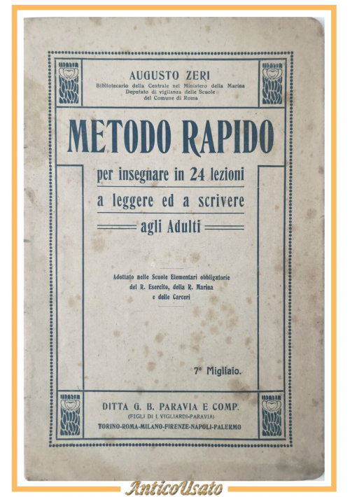 METODO RAPIDO per insegnare leggere e scrivere agli adulti di Augusto Zeri Libro