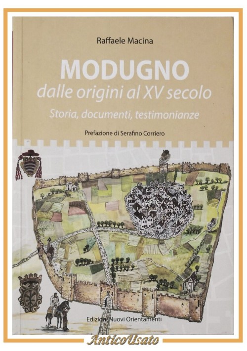 MODUGNO DALLE ORIGINI AL XV SECOLO di Raffaele Macina 2021 Libro Storia document