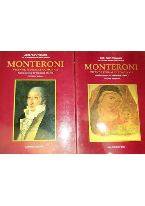 MONTERONI VICENDE FEUDALI E COMUNALI 2 Volumi di Adolfo Putignano 1988 Capone 