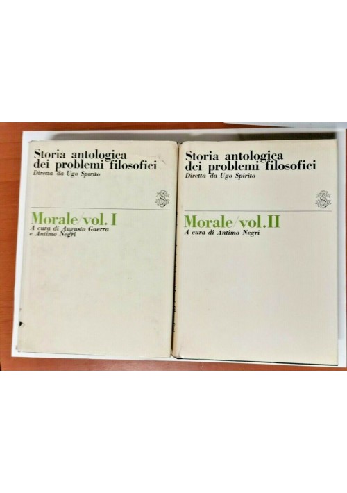 MORALE 2 volumi di Guerra Negri STORIA ANTOLOGICA DEI PROBLEMI FILOSOFICI libro