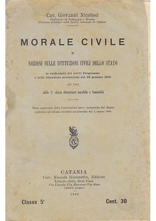 MORALE CIVILE NOZIONI ISTITUZIONI STATO - Giovanni Nicolosi 1906 - Catania