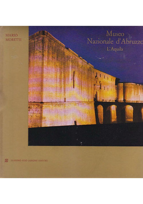 MUSEO NAZIONALE D'ABRUZZO  L'AQUILA di Mario Moretti 1968  Leandro Ugo Japadre 