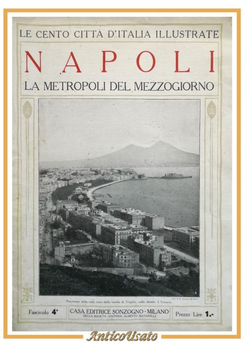 NAPOLI LA METROPOLI DEL MEZZOGIORNO Sonzogno Cento Città Illustrate fascicolo