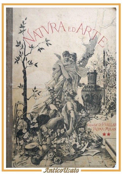 NATURA ED ARTE 1907 1908 annata completa Francesco Vallardi Libro antico rivista