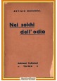 NEI SOLCHI DELL'ODIO di Attilio Baradel 1925 Toffaloni Libro I guerra mondiale
