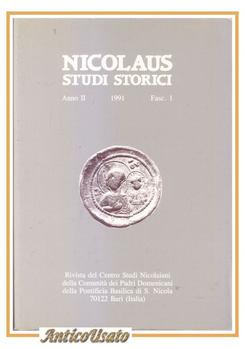 NICOLAUS STUDI STORICI fascicolo 1 1991 Bari San Nicola tra XI XIII secolo ATTI
