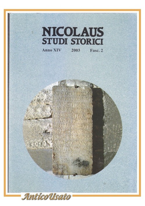 NICOLAUS STUDI STORICI fascicolo 2 2003 epigrafi funerarie San Nicola - Cioffari