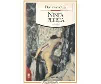 NINFA PLEBEA di Domenico Rea 1992 Leonardo I edizione Libro romanzo