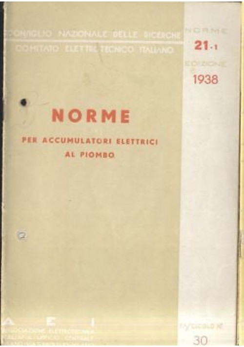 NORME ACCUMULATORI ELETTRICI AL PIOMBO 1938 Associazione elettrotecnica italiana