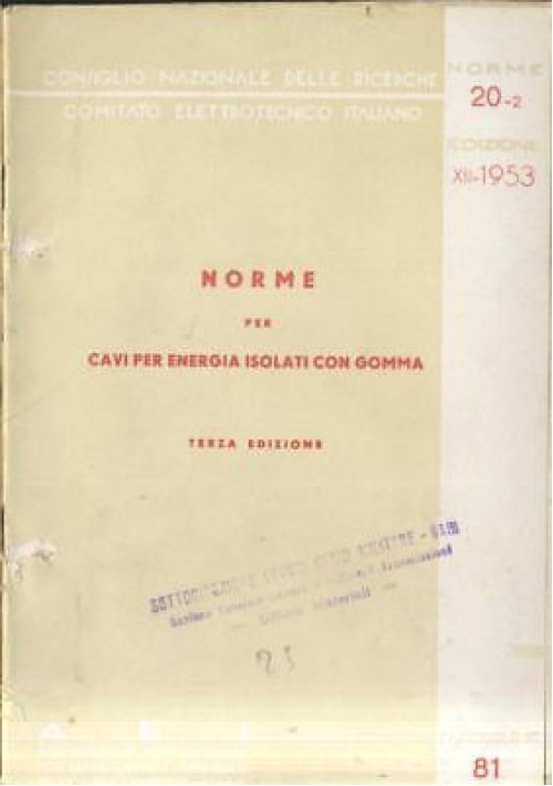 NORME CAVI PER ENERGIA ISOLATI CON GOMMA 1953 Assoc. elettrotecnica italiana *