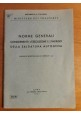 NORME GENERALI CONCERNENTI L'ESECUZIONE E IMPIEGO DELLA SALDATURA AUTOGENA 1947