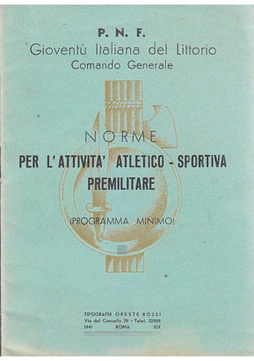 NORME PER L'ATTIVITA' ATLETICO SPORTIVA PREMILITARE gioventù italiana littorio