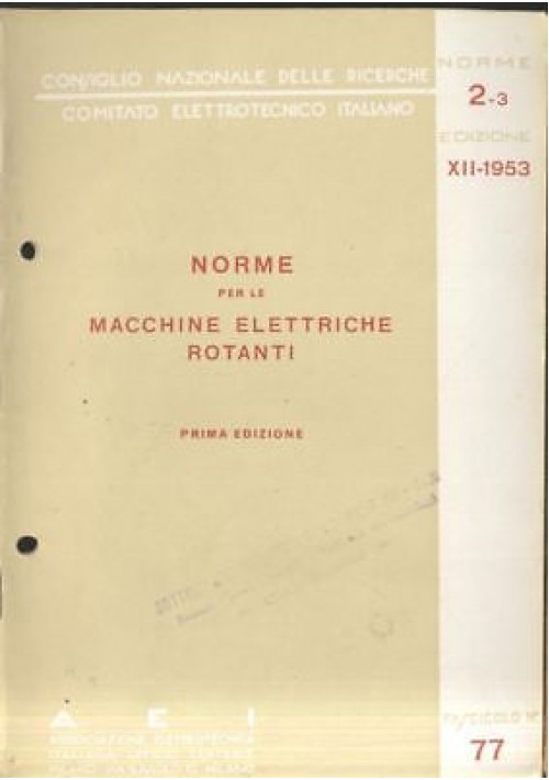 NORME PER LE MACCHINE ELETTRICHE ROTANTI 1953 Associazione elettrotecnica 