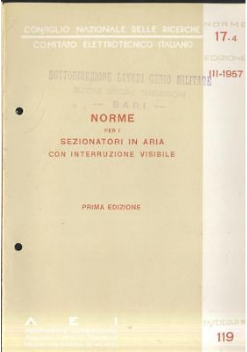 NORME PER I SEZIONATORI IN ARIA CON INTERRUZIONE VISIBILE 1957 Assoc. elettrotecnica *