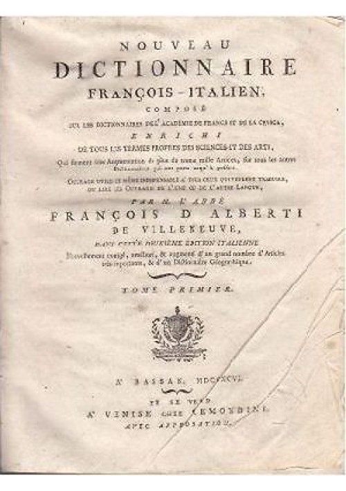 NOUVEAU DICTIONNAIRE FRANCOIS – ITALIEN TOME PREMIER di De Villeneuve 1796 