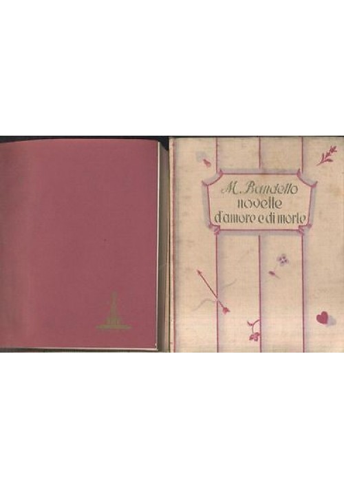 NOVELLE D'AMORE E DI MORTE di Matteo Bandello 1936 Rizzoli libro piccolissimo