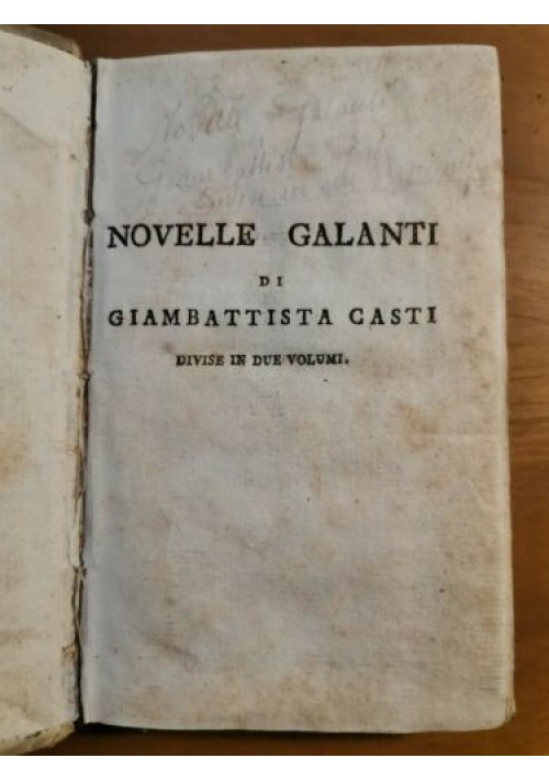 NOVELLE GALANTI DELL'ABATE GIAMBATTISTA CASTI tomo VI 1808 Nobile editore Libro