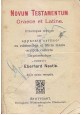 esaurito - NOVUM TESTAMENTUM GRAECE LATINE Eberhard Nestlé 1914 Wurttembergische Bibelans