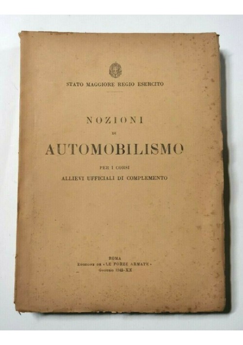 NOZIONI DI AUTOMOBILISMO Per i corsi allievi ufficiali complemento 1942 Libro
